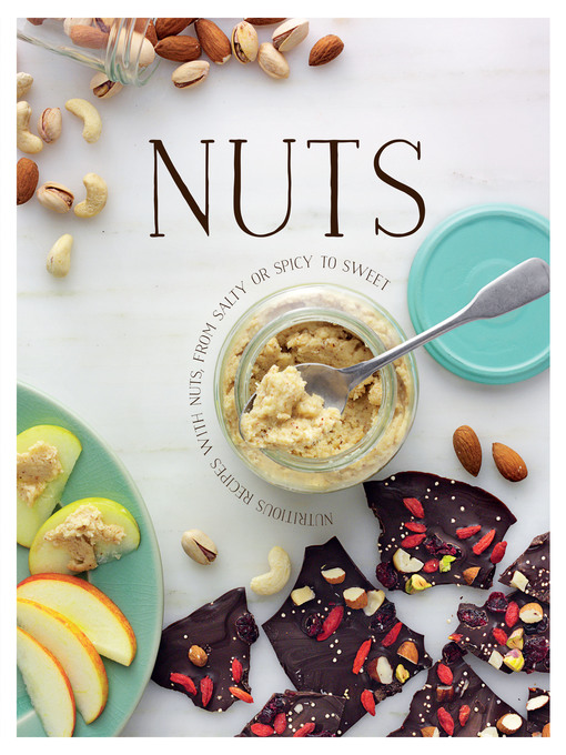 Title details for Nuts by Love Food Editors - Available